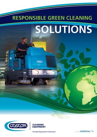 RESPONSIBLE GREEN CLEANING
SOLUTIONS
 