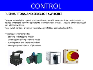 Operator Control Switch Types TRAINING MANUAL ON INDUSTRIAL CONTROLS pptx | PPTX
