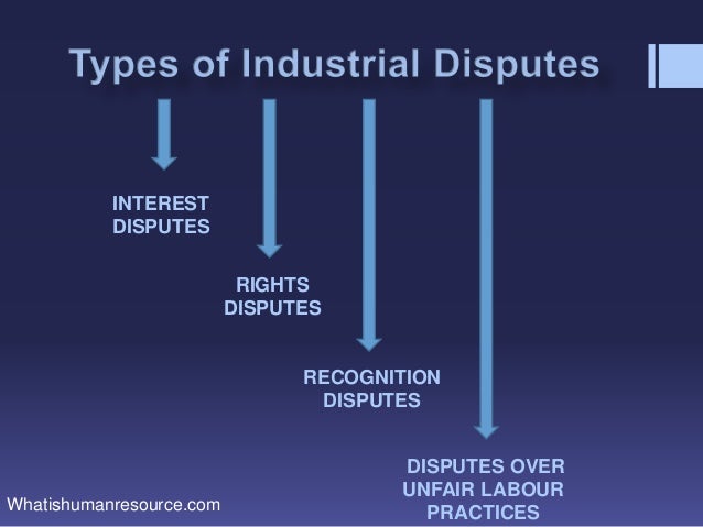 industrial dispute industrial dispute