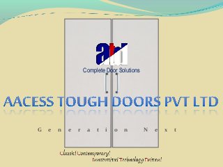 Complete Door Solutions

G

e

n

e

r

a

t

i

o

n

N

e

x

t

 