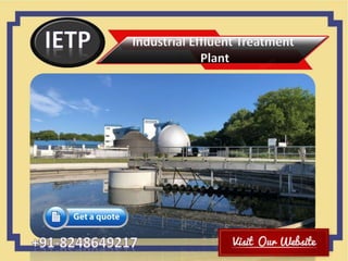 Industrial Effluent Treatment
Plant
 