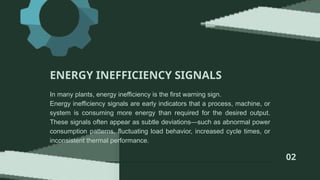 Inconsistent Energy How Energy Inefficiency Impacts Uptime and Production Stability | PPTX