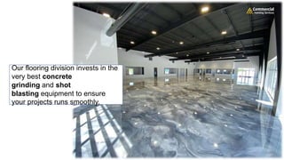 Our flooring division invests in the
very best concrete
grinding and shot
blasting equipment to ensure
your projects runs ...