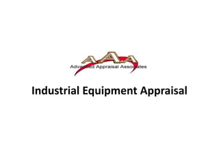 Industrial Equipment Appraisal
 