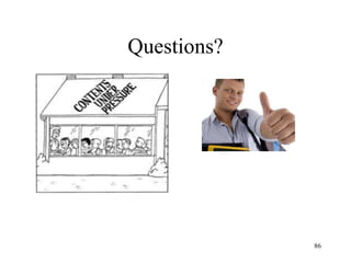 Questions?
86
 