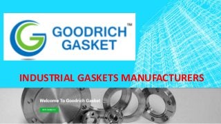 INDUSTRIAL GASKETS MANUFACTURERS
 
