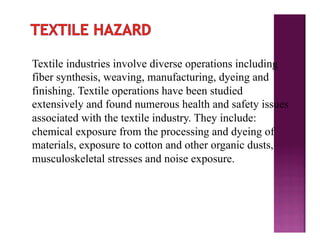 Industrial Hazards and Their Safety Measure in Textile Industry