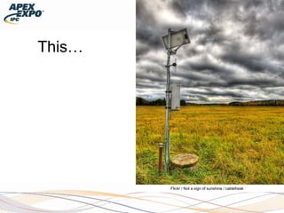 Flickr / Not a sign of sunshine / cablefreak
This…
 