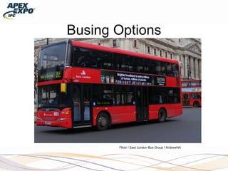 Busing Options
Flickr / East London Bus Group / AndrewHA
 