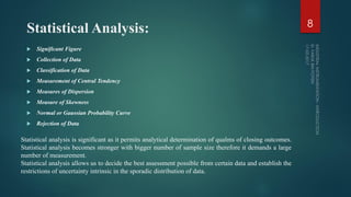 Characteristics: Static & Dynamic 8
Fig 3: Static Characteristics Fig 4: Dynamic Characteristics
 