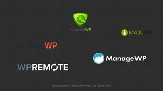 AURÉLIEN DENIS - WORDCAMP PARIS - 23 JANVIER 2015
 
