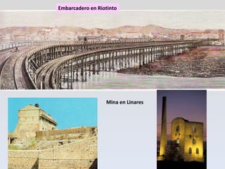 Embarcadero en Riotinto Mina en Linares 