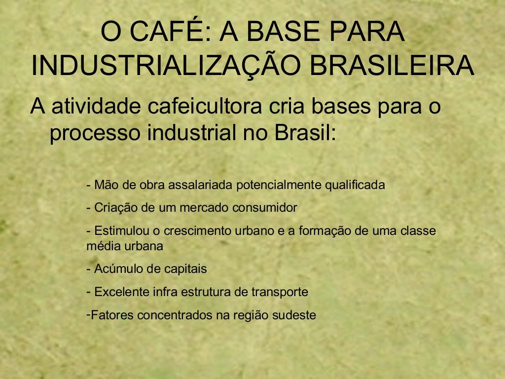 Sobre A Industrialização Brasileira Assinale As Proposições Verdadeiras