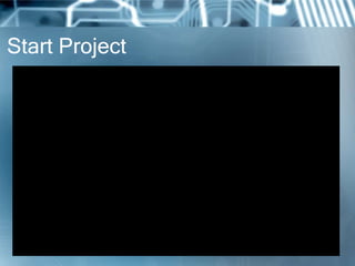 Start Project
 
