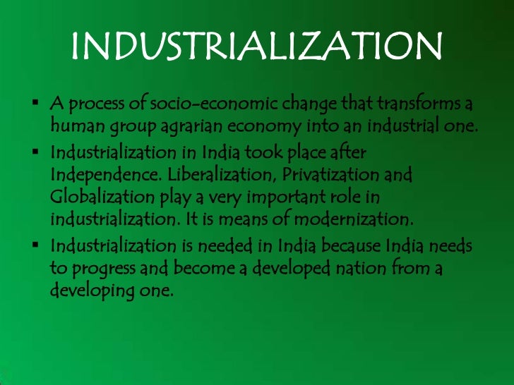 Industrialization Industrialization
