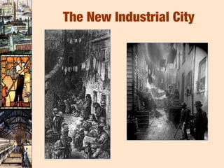 The New Industrial City
 