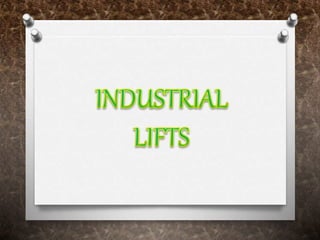 Industrial Lifts Manufacturers in Dubai|Abu Dhabi|Kuwait|Sharjah|Oman|Saudi Arabia|Fuijairah|Colombo|Singapore|Malaysia|Sri Lanka|India|UAE