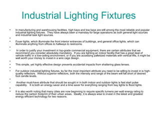 Industrial Lighting Fixtures  ,[object Object],[object Object],[object Object],[object Object],[object Object],[object Object],[object Object],[object Object],[object Object],[object Object],[object Object],[object Object]