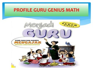 PROFILE GURU GENIUS MATH
 