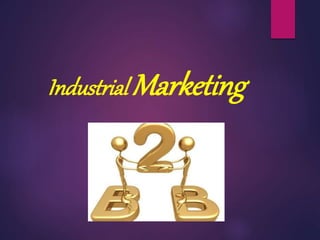 Industrial Marketing
 