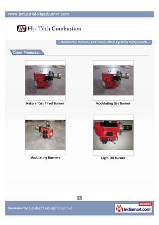 - Insdustrial Burners and Combustion Systems Components -


Other Products:




       Natural Gas Fired Burner           ...