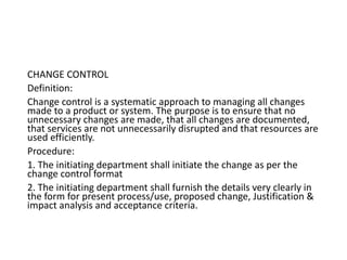 Define Change Control Industrial Pharmacy Unit IV -WPS Office.pptx
