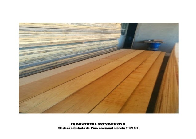 Industrial ponderosa madera estufada de pino nacional selecta