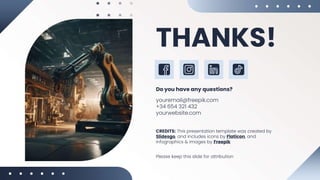 CREDITS: This presentation template was created by
Slidesgo, and includes icons by Flaticon, and
infographics & images by Freepik
THANKS!
Do you have any questions?
youremail@freepik.com
+34 654 321 432
yourwebsite.com
Please keep this slide for attribution
 