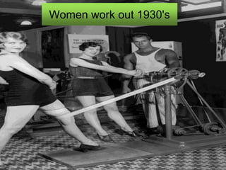 Women work out 1930's
 