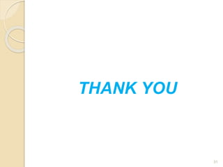 THANK YOU
31
 
