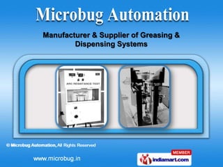 Manufacturer & Supplier of Greasing &
        Dispensing Systems
 