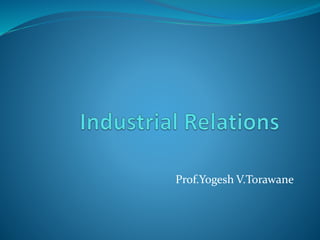 Prof.Yogesh V.Torawane
 