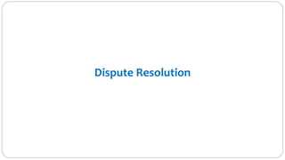 Dispute Resolution
 