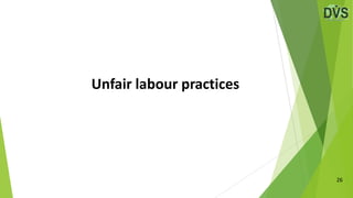 Unfair labour practices
26
 