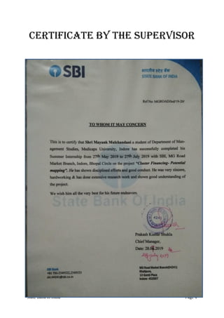 State Bank of India Page 4
Certificate by the Supervisor
 