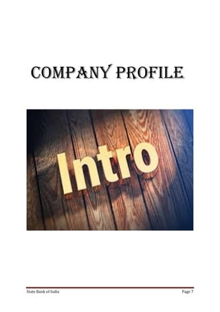 State Bank of India Page 7
Company Profile
 