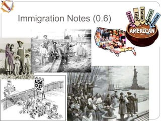 Immigration Notes (0.6) 
 