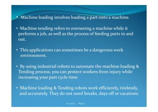 Industrial robotics- APPLICATIONS OF ROBOTS IN MANUFACTURING | PDF
