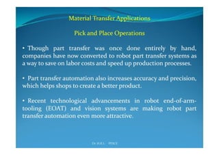 Industrial robotics- APPLICATIONS OF ROBOTS IN MANUFACTURING | PDF