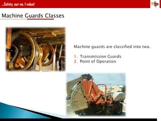 ...Safety, our no. 1 value!

Machine Guards Classes

 