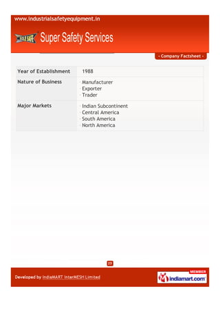 - Company Factsheet -


Year of Establishment   1988

Nature of Business      Manufacturer
                        Exporter
                        Trader

Major Markets           Indian Subcontinent
                        Central America
                        South America
                        North America
 