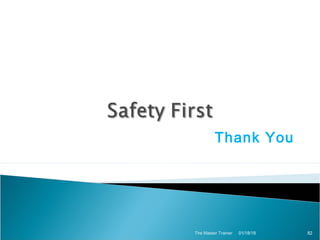 Thank You
01/18/18The Master Trainer 82
 