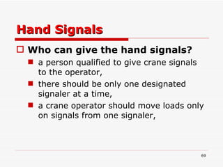 Signal Man Lift Industrial safety of lifting & procedure | PPT
