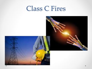 Class C Fires
 