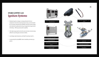 DOWNLOADSBROCHURES PRESENTATIONS SPEC SHEETSCASE STUDIESL A R G E E N G I N E
SYSTEM
INTEGRATION
DIGITAL
CONTROLS
& SOFTWARE
AIR / FUEL /
EXHAUST
DELIVERY
MECHANICAL
GOVERNORS
COMBUSTION /
IGNITION
NAVIGATE BY FUEL TYPE
IGNITION SYSTEMS
Woodward ignition strategy is to keep
pushing the limits on maintenance
intervals by improving Improve plug, coil
and extender life.
System Solutions
SPARK IGNITED GAS
FULL-AUTHORITY
The Full-Authority system is designed for gas engines
used in applications where the energy quality of the
fuel supply is variable –such as engines used at
landfills, wastewater treatment plants, or bio-gas
recovery plants.
RICH-BURN TRIM
The Rich-Burn Trim control system is designed for
the most popular engines used in gas compression
and many power generation or irrigation pump
applications, where the energy quality of the fuel
supply is stable.
LEAN-BURN TRIM
The Lean-Burn Trim control system is designed to
control lean-burn industrial gas engines used in many
power generation, pumping, and other stationary
applications ranging from 300 kW to 2000 kW (400–
2700 hp)
Spark Ignited Gas
E6 Full Authority
The E6 Full-Authority system is a fully integrated engine control solution that has full
authority over spark, fuel, and air. Additionally, diagnostics such as detonation and
misfire, as well as, other health monitoring, are integrated into the system. The E6 Full-
Authority system is designed for gas engines used in applications where the energy
quality of the fuel supply is variable –such as engines used at landfills, wastewater
treatment plants, or bio-gas recovery plants.
Features and Benefits:
• Allows engine to operate on different fuels while maintaining engine efficiency
• Integrated approach reduces system complexity and reduces overall cost
• Speed-density-based Air Fuel Ratio controller
• Can handle gas quality changes of ±10% CH4
• Can handle gas quality changes between 20–100% CH4with use of an External Gas
Quality Analyzer
• Flexible Programming
Spark Ignited Gas
E6 Rich Burn
Woodward's E6 Rich Burn control provides highly stable, closed-loop control of air-fuel ratio
on engines using three-way catalysts, to help engine owners meet regulated emission levels
without operator adjustment. The exclusive StableSense* technology maintains uptime
and catalyst performance by using the only industrial-gas-engine-specific O2 sensor.
The E6 Rich Burn control is designed for use on stoichiometric, spark-ignited natural-gas
engines used in gas compression, power generation, pumping, and other stationary
applications ranging from under 300 kW (400 hp) to over 2 MW (2700 hp).
Features and Benefits
• Air-fuel ratio control (base control)
• Ignition control (integrated EID)
• System provides complete misfire detection, speed control, engine protection, and
sequencing ignition in addition to AFR Control
• Start fuel limiting for easier, more consistent starting
• Scalable from small mono- to large stereo-fuel systems
• The system is easy to calibrate
SPARK IGNITED GAS
E6 Lean Burn Trim
The E6 Lean-Burn Trim control system is designed to control lean-burn industrial gas
engines used in many power generation, pumping, and other stationary applications
ranging from 300 kW to 1500 kW. The highly accurate, closed-loop control system helps
customers meet regulated emission levels, while maintaining engine performance over a
very large range of fuel qualities.
Features and Benefits:
• Integrated approach reduces system complexity and reduces overall cost
• Scalable to meet entire range of customer needs
• Integrated engine protection and diagnostics to ensure safe engine operation
• Power generation or mechanical drive applications
SPARK IGNITED GAS
Ignition Systems
• Woodward ignition strategy is to keep pushing the limits on
maintenance intervals by improving Improve plug, coil and extender
life. The system along with the LECM EID maximizes the life of plugs
and materials through optimal energy management through control
technology – offering a purely system capability.
• Ultra high energy (750mJ) and at the same time bare minimal energy
sufficient to provide good combustion stability
• Low leakage, high temperature, and high kV (pushing to 50kV+)
• Increase plug life at high BMEP, better startability and reduce pre-
ignition
Plug life indicator (Pli)
Capable of delivering 180mA secondary
current, 60A primary current and 1500us
duration
Customizable current profile
Dynamic energy management to
maximize plug life
Ignition driver as stand alone unit or in an
integrated solution
Spark Plugs | Coils | Extenders – 40kV
System
Standard Ni-Ni plug and precious Metal
plug (2x life)
Better ignition, and startability
Good Combustion stability with minimal
energy ignition
 