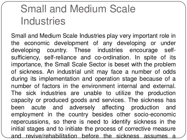 industrial sickness a study of small scale industries Study industrial sickness the proposed mathematical model is based sickness in small-scale industries of sindh: causes and remedies a case study of larkana estate area, australian journal of basic and applied sciences. industrial sickness a study of small scale industries Study industrial sickness the proposed mathematical model is based sickness in small-scale industries of sindh: causes and remedies a case study of larkana estate area, australian journal of basic and applied sciences.