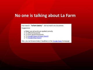 No one is talking about La Farm<br />