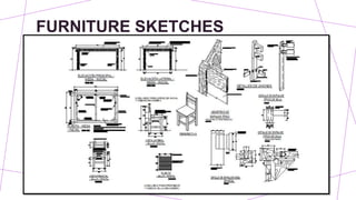 FURNITURE SKETCHES
 