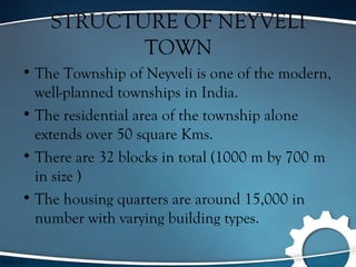 Neveli Industrial towns in India | PPT