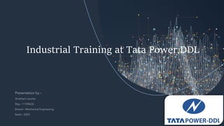 Industrial Training at Tata Power DDL
 